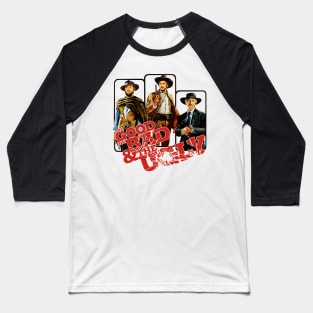 The Good The Bad And The Ugly Baseball T-Shirt